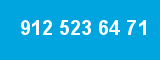 912 523 64 71